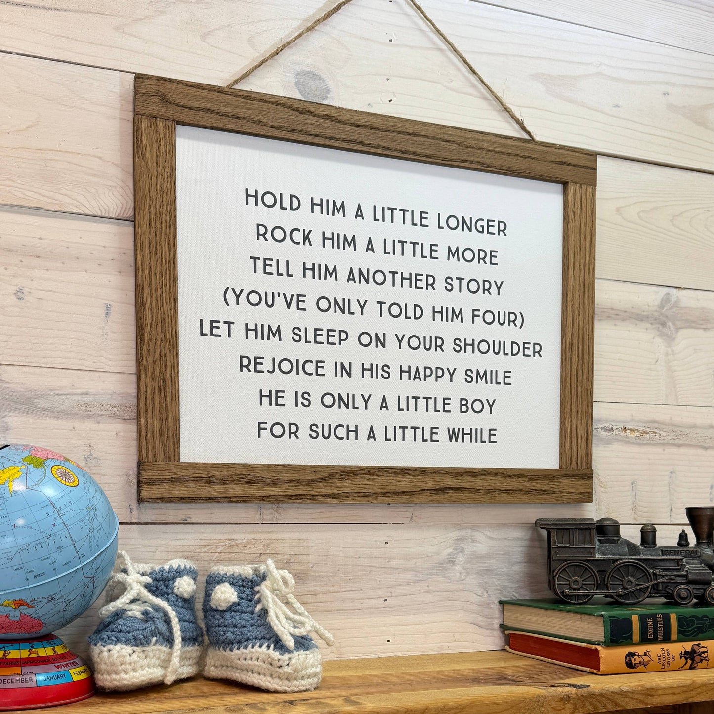 Hold Him a Little Longer Canvas Wood Sign