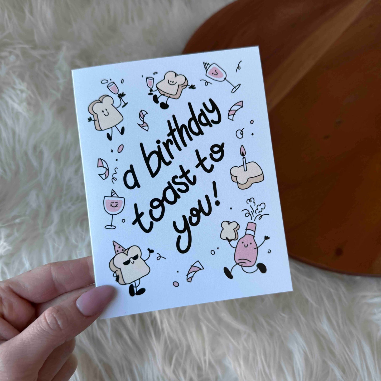 "A birthday toast to you" Cute Birthday Card