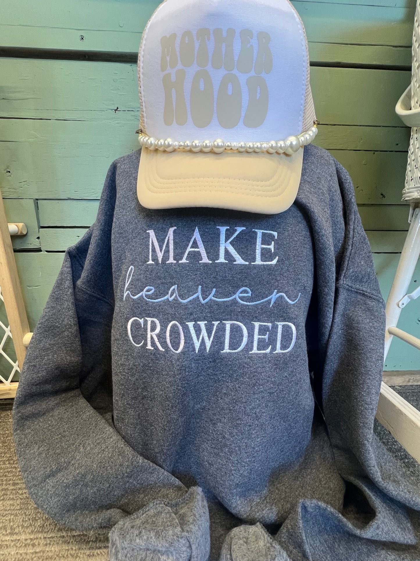 Make Heaven Crowded Sweater